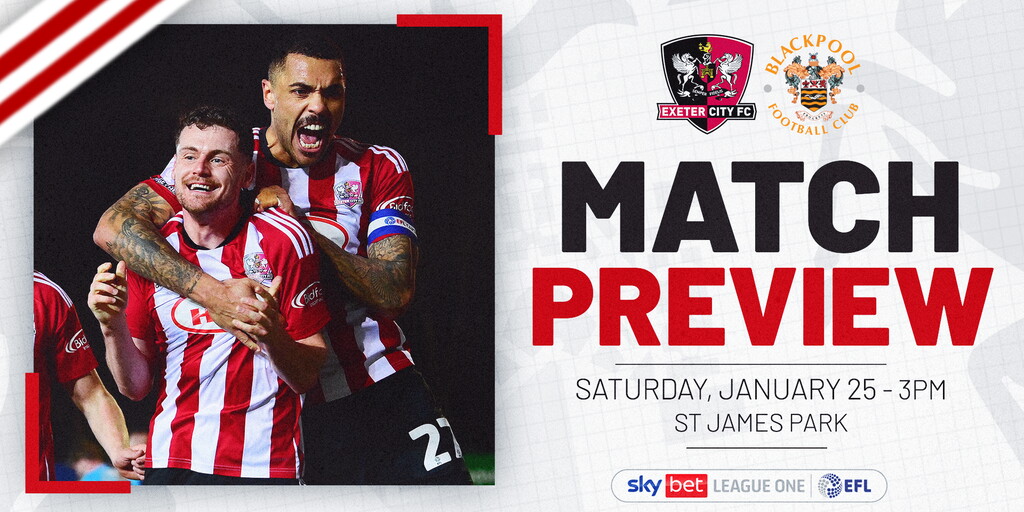 Match Preview: Blackpool (H) | Exeter City F.C.